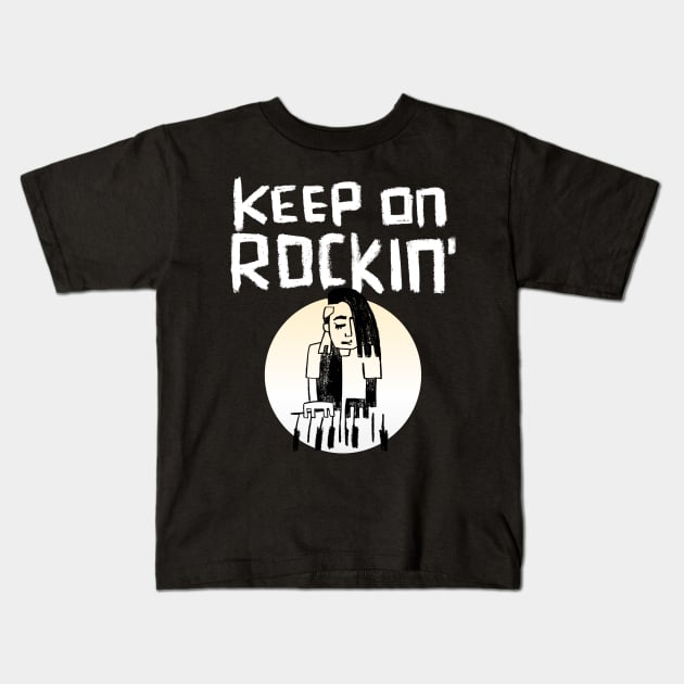 Keep Rocking Piano Keyboard Player Kids T-Shirt by badlydrawnbabe